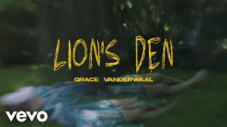 Grace VanderWaal  Lions Den Official Lyric Video [upl. by Ydne]