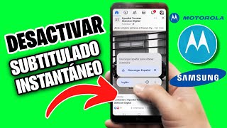 Desactivar Subtitulado Instantáneo en mi Celular Motorola [upl. by Ahcorb601]