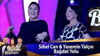 Sibel Can amp Yasemin Yalçın  Bağdat Yolu [upl. by Barbi]