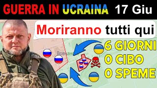 17 Giu IN TRAPPOLA Ucraini Accerchiano CENTINAIA DI SOLDATI RUSSI  Guerra in Ucraina [upl. by Lulu652]