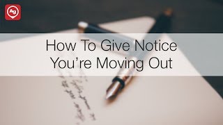 How To Give Notice Youre Moving Out [upl. by Lemmie20]