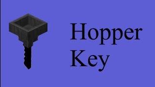 Hopper Key [upl. by Suirradal]