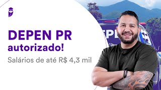 Concurso DEPEN PR autorizado Salários de até R 43 mil [upl. by Davy]