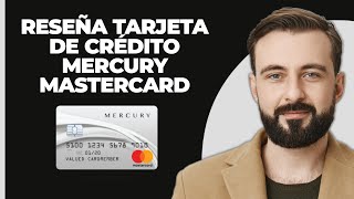 Reseña de la tarjeta de crédito Mercury MasterCard [upl. by Bloem]