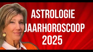 ASTROLOGIE JAARHOROSCOOP 2025 DOOR ASTROLOOG IRMA VAN DER WIJK [upl. by Anirdua]