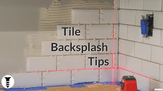 19 Tips for Installing your Tile Backsplash [upl. by Nolak179]