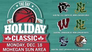 The Day Holiday Classic 2023  EO Smith New London Windsor East Catholic St Bernard [upl. by Artemis]