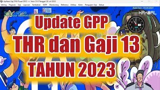 Update Aplikasi GPP Untuk Pembayaran THRGaji 13 Tahun 2023 [upl. by Orvil]