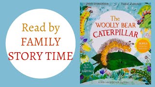 The Woolly Bear Caterpillar by Julia Donaldson and Yuval Zommer  Read Aloud  Storytime  Bedtime [upl. by Sirovart]