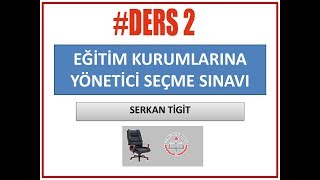 EKYS EĞİTİM KURUMLARINA YÖNETİCİ SEÇME SINAVI 2DERS [upl. by Hazem]