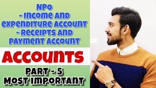 NPO  Not for profit organizations  Accounts  Class 12  part  5  most important part [upl. by Steffie]