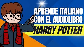 Audiolibro LENTO de Harry Potter  Audio ITALIANO y Texto ITALIANOESPAÑOL [upl. by Matty]