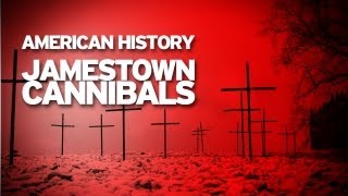 Jamestown Cannibals [upl. by Niltac]