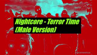 Nightcore  Terror Time Male Version [upl. by Anad]