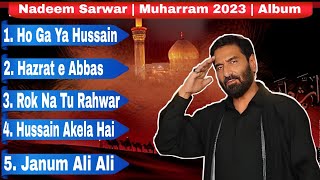 Nadeem Sarwar  14452023 Full Album  Nadeem Sarwar Nohay 2023  Nadeem Sarwar JukeBox 2023 [upl. by Ajiak644]