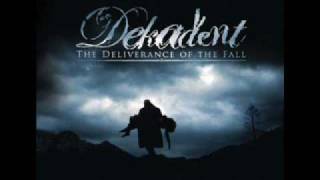 Dekadent  Call Of Deliverance [upl. by Neesay238]