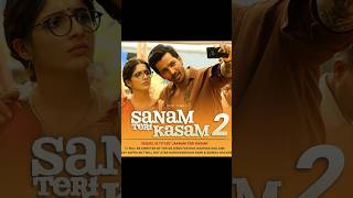 Sanam Teri Kasam 2 Annausment  Harshvardhan Rane  Love Story  shortsfeed shorts singham3 [upl. by Jorie]