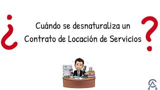 Desnaturalización de Contrato Locación de Servicios [upl. by Rebm]