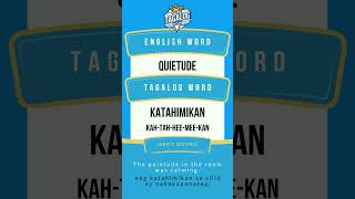 What is quotQuietudequot in Tagalog speaktagalognow [upl. by Suiddaht]