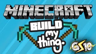 Minecraft Build My Thing MiniGame w Graser amp Friends [upl. by Portwin]