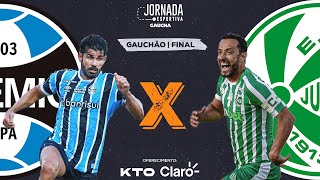 AO VIVO Grêmio x Juventude  Campeonato Gaúcho Final  Jornada Digital  06042024 [upl. by Nileve]