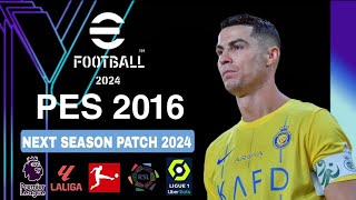 PES 2016 PC 2024 AIO  NEXT SEASON PATCH WINTER UPDATE 2024 CVPES16 10  SEM JOGO by Virtual CC [upl. by Kcirrad]