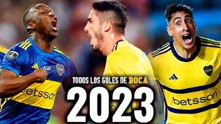 TODOS LOS GOLES DE BOCA JUNIORS 2023 [upl. by Aronal]