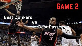 Best Dunkers Vs Best Passers GAME 2 [upl. by Bower]