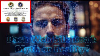 🌐 Dark Web Silk Road Myth or Reality [upl. by Bremser]