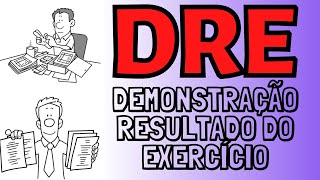 📝✅📚 DRE DEMONSTRACAO RESULTADO EXERCÍCIO  ESTRUTURA DA DRE CONTABILIDADE CPC 26 LEI DAS SAs [upl. by Mannie]