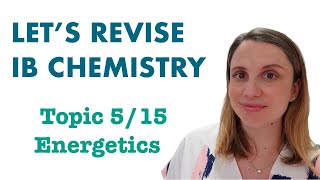 IB Chemistry Energetics Revision Workshop HLSL Topic 515 [upl. by Shifrah]