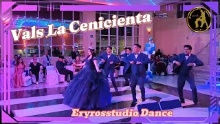 VALS DE LA CENICIENTA XV AÑOS ESPECTACULAR [upl. by Arem785]