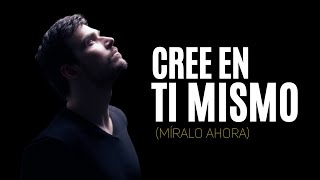 Cree En Ti Mismo – 4 Estrategias Para Crear Una CONFIANZA INDESTRUCTIBLE [upl. by Norved]