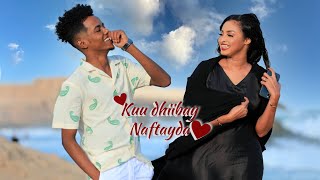 ISMAACIIL AARKA FT WARDA HAPPY  KUU DHIIBAY NAFTAYDA  OFFICIAL MUSIC VIDEO [upl. by Eem936]