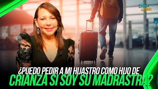 ¿PUEDO PEDIR A MI HIJASTRO COMO HIJO DE CRIANZA SI SOY SU MADRASTRA  LIC CECILIA MEDINA  SDN [upl. by Delacourt]