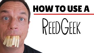 How To Make ALL Your Reeds Work Using A Reed Geek Tool [upl. by Anya]