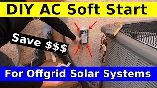 AC Soft Start to Save  in an Offgrid or Battery Backup Solar Power System [upl. by Rollie716]