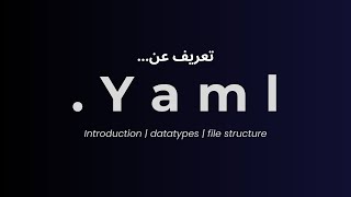 yamlyml basic datatypes  تعريف عن ال yaml [upl. by Ranger]