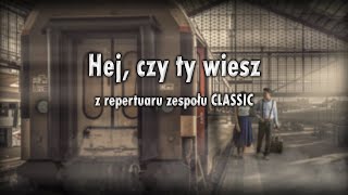 KARAOKE  Classic  Hej czy Ty wiesz [upl. by Ahern]