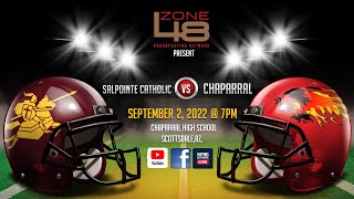 Salpointe Catholic vs Chaparral [upl. by Amsirac704]