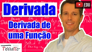 Derivada de uma Função Aula 3 [upl. by Doley]