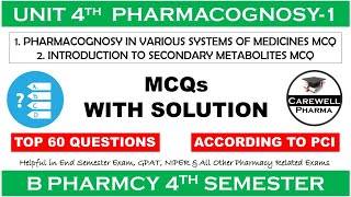 60 MCQs with Solution  unit 4 pharmacognosy 4th sem mcq  pharmacognosy 4th semester  Carewell [upl. by Aizat278]