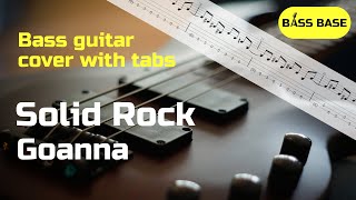 Goanna  Solid Rock  Bass cover with tabs [upl. by Attiuqram]