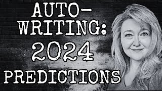 AUTOWRITING 2024 PREDICTIONS [upl. by Acimot]