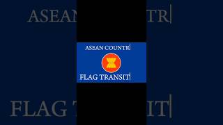 ASEAN countries flag transition aseantransitionflagcountryfypシ゚ [upl. by Aydne]