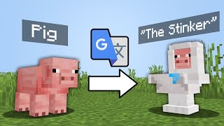 I Google Translated Minecraft Mobs 100 Times [upl. by Ymar]