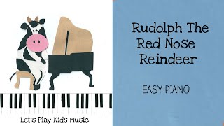 Rudolph The RedNosed Reindeer  Easy Piano [upl. by Oinotla]