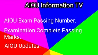 AIOU Exam Passing Number Examination Complete Passing MarksAIOU Updates [upl. by Agemo]