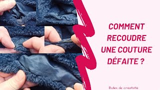 Comment recoudre une couture défaite   Bulles de créativité [upl. by Harahs]