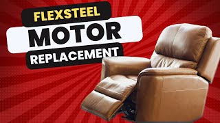 How to Replace the Motor in a Flexsteel Recliner  StepbyStep Tutorial [upl. by Hazaki]